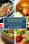 Book cover for 50 Low-Carbohydrate Recipes for the Slow Cooker