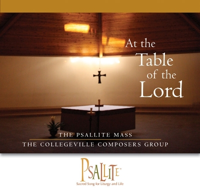 Book cover for The Psallite Mass: At the Table of the Lord