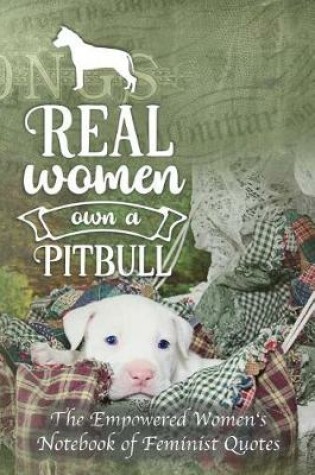 Cover of Real Women Own a Pitbull
