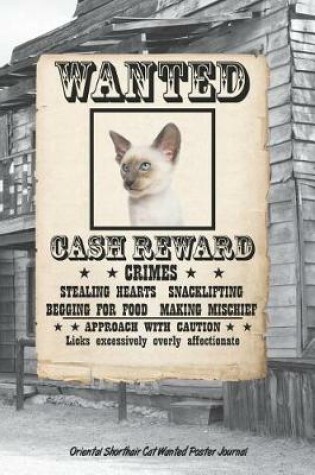 Cover of Wanted Cat Oriental Shorthair Notebook