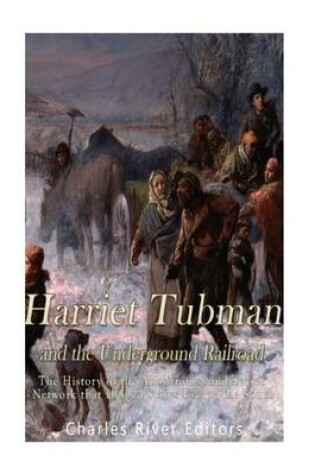 Cover of Harriet Tubman and the Underground Railroad