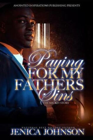 Cover of Paying for My Father's Sins