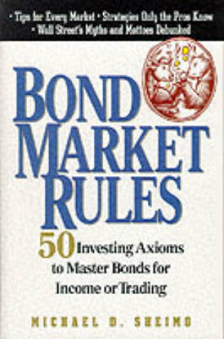 Cover of Bond Market Rules