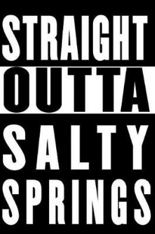 Cover of Straight Outta Salty Springs