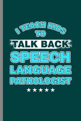 Book cover for I teach Kids to talk back