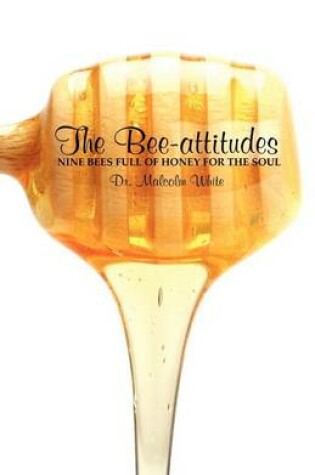 Cover of The Bee-Attitudes