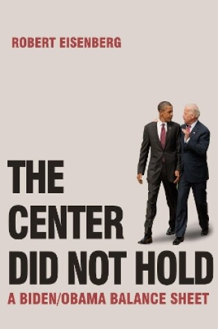 Cover of The Center Did Not Hold