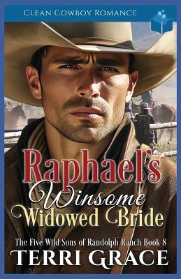 Book cover for Raphael's Winsome Widowed Bride