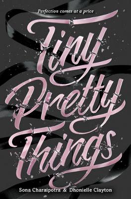 Book cover for Tiny Pretty Things