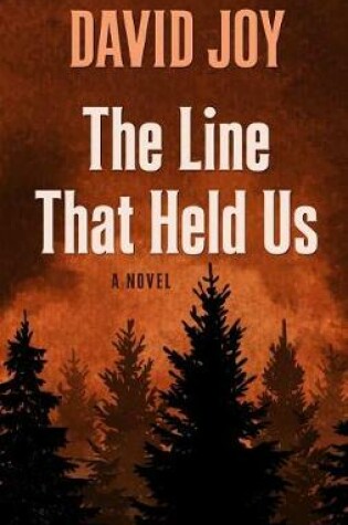 Cover of The Line That Held Us