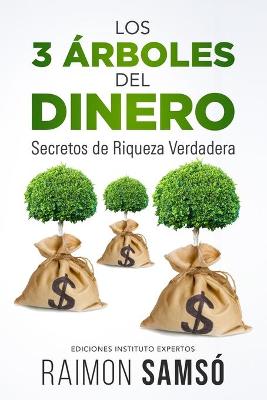 Book cover for Los 3 �rboles del Dinero