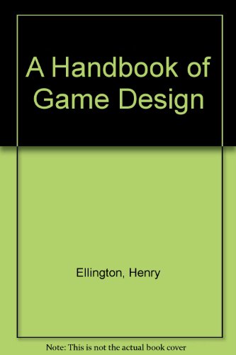 Book cover for A Handbook of Game Design