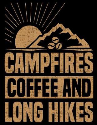 Cover of Campfires Coffee and Long Hikes