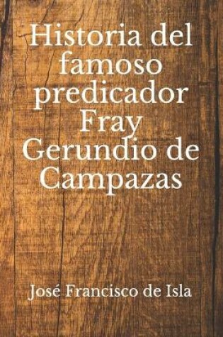 Cover of Historia del famoso predicador Fray Gerundio de Campazas