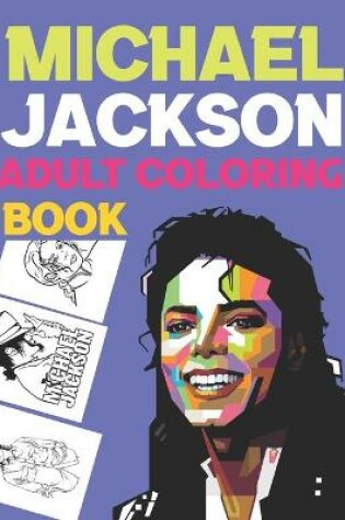 Cover of Michael Jackson Adult Coloring Book