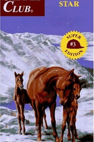 Cover of Saddle Club Super 3: Western Star