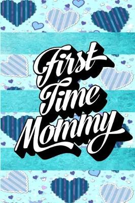 Book cover for First Time Mommy