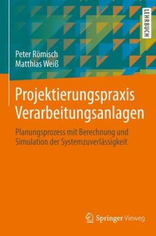 Cover of Projektierungspraxis Verarbeitungsanlagen