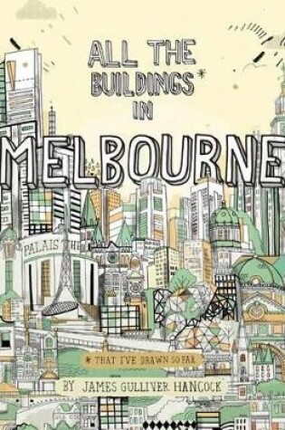 Cover of All the Buildings in Melbourne