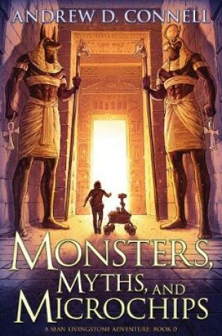 Cover of Monsters, Myths, and Microchips