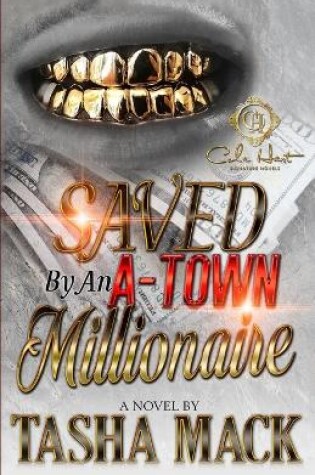 Cover of Saved By An A-Town Millionaire