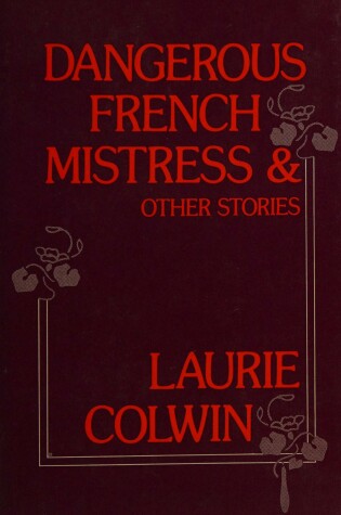 Cover of Dangerous French Mistress and Other Stories