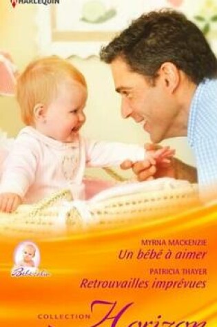 Cover of Un Bebe a Aimer - Retrouvailles Imprevues