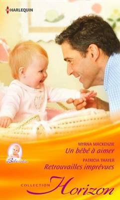 Book cover for Un Bebe a Aimer - Retrouvailles Imprevues