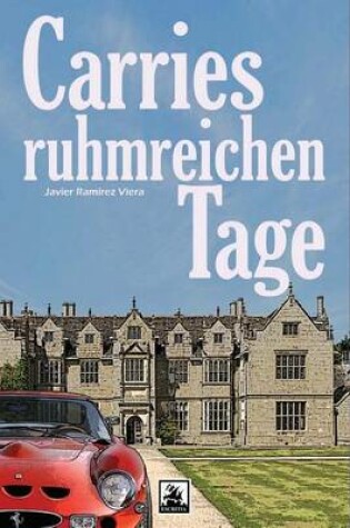 Cover of Carries ruhmreichen Tage