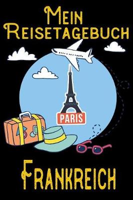 Book cover for Mein Reisetagebuch Frankreich