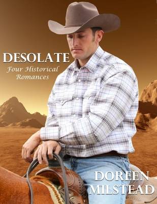 Book cover for Desolate: Four Historical Romances