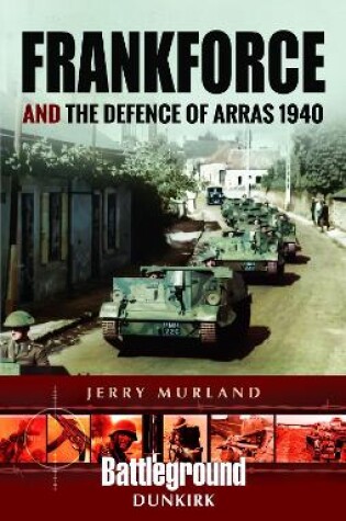 Cover of Frankforce and the Defence of Arras 1940