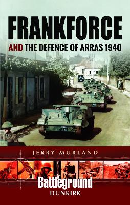 Book cover for Frankforce and the Defence of Arras 1940