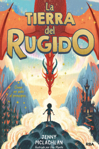 Cover of La tierra del rugido / The Land of Roar (The Land of Roar, Book 1)