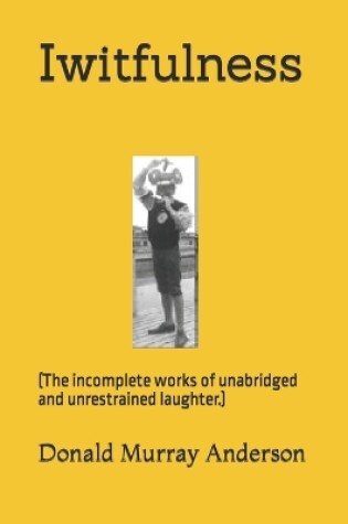 Cover of Iwitfulness