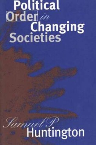 Cover of Political Order in Changing Societies