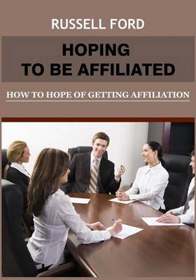 Book cover for Hoping to Be Affiliated