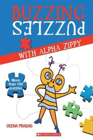 Cover of Buzzing Puzzles with Alpha Zippy