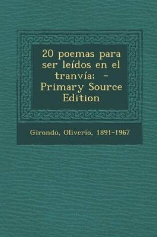 Cover of 20 poemas para ser leídos en el tranvía;