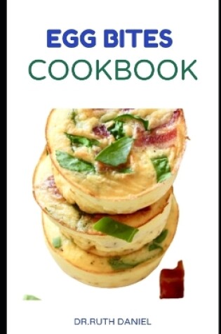 Cover of The Egg Bites Cookbook