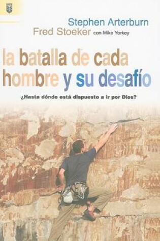 Cover of La Batalla de Cada Hombre y su Desafio