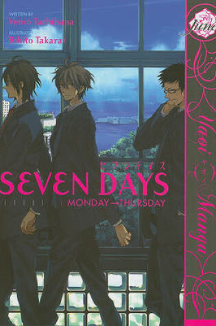 Cover of Seven Days:  Monday – Thursday (Yaoi)