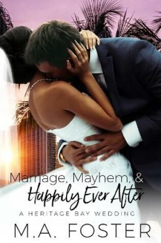 Cover of Marriage, Mayhem & Happily Ever After