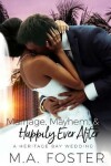 Book cover for Marriage, Mayhem & Happily Ever After