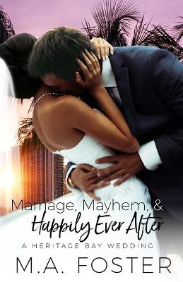 Book cover for Marriage, Mayhem & Happily Ever After