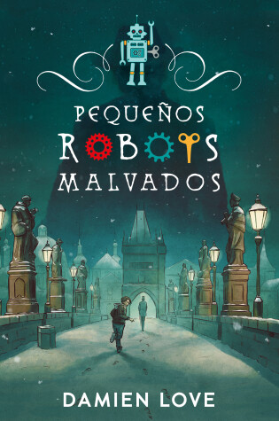 Cover of Monstruos Devices. Pequeños robots malvados / Monster Devices