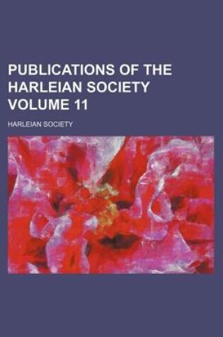 Cover of Publications of the Harleian Society Volume 11