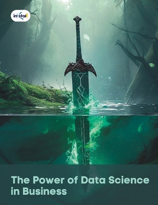 Cover of The Power of Data Science in Business