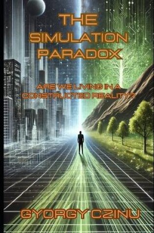 Cover of The Simulation Paradox