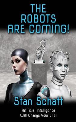 Book cover for The Robots Are Coming!